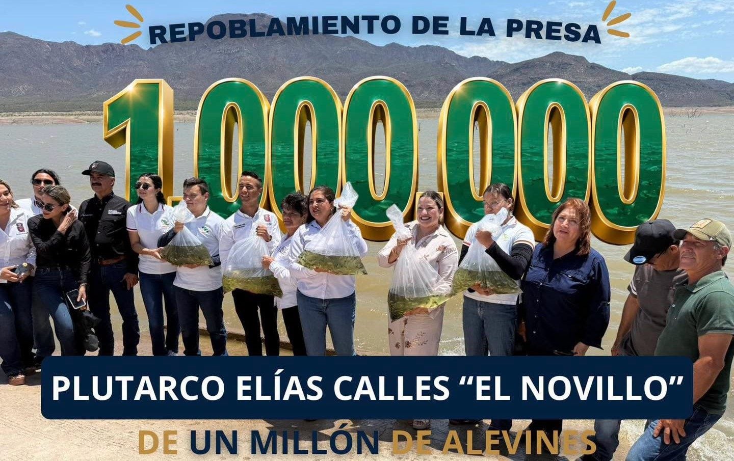 REPOBLAMIENTO DE LA PRESA PLUTARCO ELÍAS CALLES “EL NOVILLO”